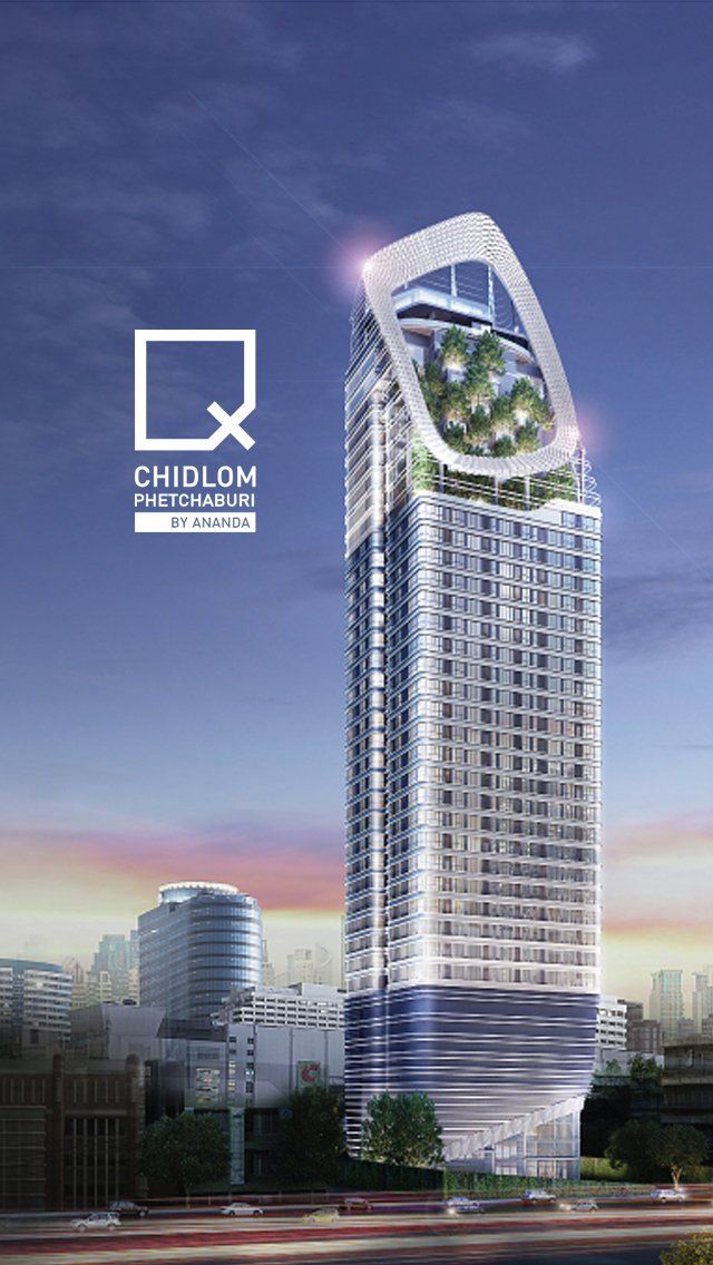 Condominium Q Chidlom Phetchaburi Ananda Development - 